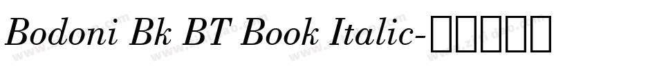 Bodoni Bk BT Book Italic字体转换